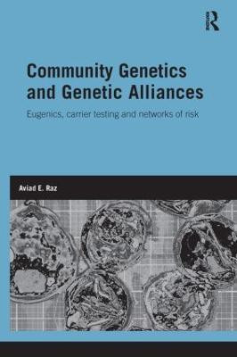 Community Genetics and Genetic Alliances(English, Paperback, Raz Aviad E.)