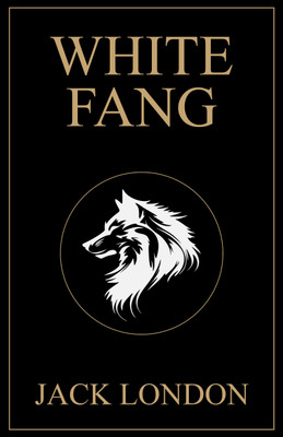 White Fang (EditionSecond Edition)(English, Hardcover, London Jack)