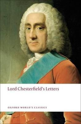Lord Chesterfield's Letters(English, Paperback, Chesterfield Philip Dormer Stanhope Lord)