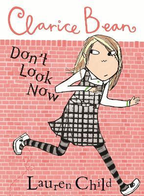 Clarice Bean, Don't Look Now(English, Paperback, Child Lauren)