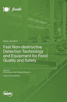 Fast Non-destructive Detection Technology and Equipment for Food Quality and Safety(English, Hardcover, unknown)