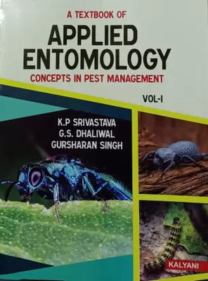 A TEXTBOOK OF APPLIED ENTOMOLOGY VOL.1 : CONCEPTS IN PEST MANAGEMENT(Paperback, K.P SRIVASTAVA, G.S. DHALIWAL, GURSHARAN SINGH)