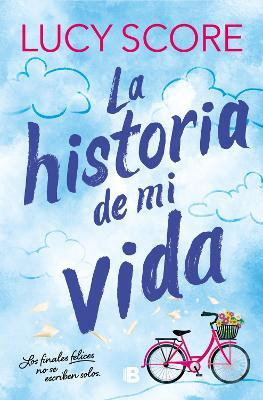 La historia de mi vida / Story of My Life(Spanish, Paperback, Score Lucy)