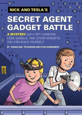 Nick and Tesla's Secret Agent Gadget Battle(English, Hardcover, Pflugfelder Bob)