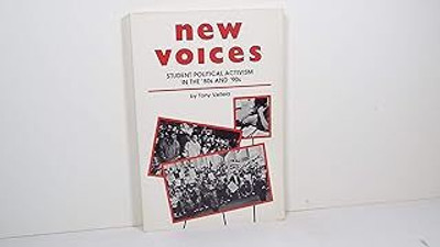New Voices: Student Activism of the 80's and 90's(Paperback, Tony Vellela (Author))
