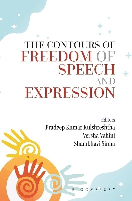 The Contours of Freedom of Speech and Expression (Vol II)(English, Paperback, Kulshrestha Pradeep)