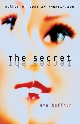 The Secret(English, Paperback, Hoffman Eva)