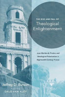 Rise and Fall of Theological Enlightenment(English, Hardcover, Burson Jeffrey D.)