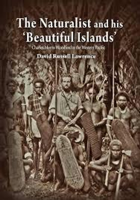 The Naturalist and his ‘Beautiful Islands’(Paperback, Lawrence, David Russell)