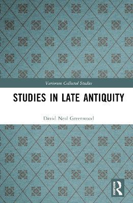 Studies in Late Antiquity(English, Hardcover, Greenwood David Neal)