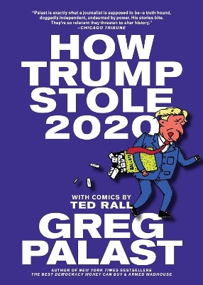 How Trump Stole 2020(English, Paperback, Palast Greg)