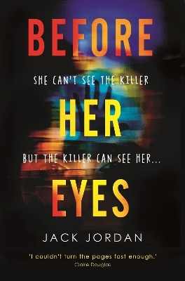 Before Her Eyes(English, Paperback, Jordan Jack)