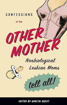 Confessions of the Other Mother(English, Paperback, unknown)