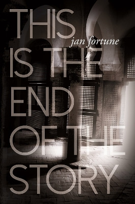 This is the End of the Story(English, Paperback, Fortune Jan)