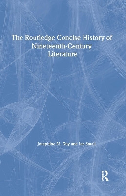 The Routledge Concise History of Nineteenth-Century Literature(English, Paperback, Guy Josephine)