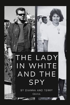 The Lady in White and The Spy(English, Paperback, Quill Dianna, Terry)