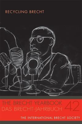 The Brecht Yearbook / Das Brecht-Jahrbuch 42(English, Paperback, unknown)