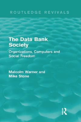 The Data Bank Society (Routledge Revivals)(English, Hardcover, Smith John)