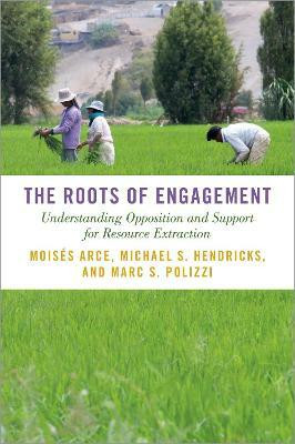 The Roots of Engagement(English, Hardcover, Arce Moises)
