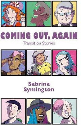 Coming Out, Again(English, Paperback, Symington Sabrina)