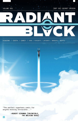 Radiant Black, Volume 1: A Massive-Verse Book(English, Paperback, Higgins Kyle)