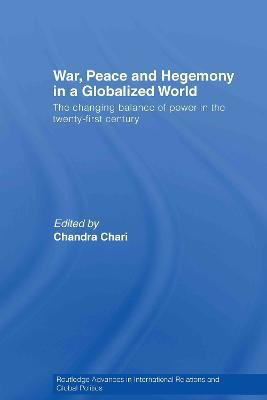 War, Peace and Hegemony in a Globalized World(English, Hardcover, unknown)