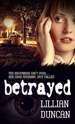 Betrayed Volume 2(English, Paperback, Duncan Lillian)