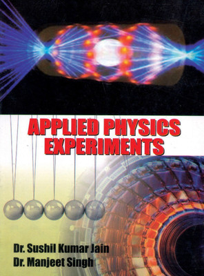 Applied Physics Experiments 1 Edition(English, Undefined, Jain)