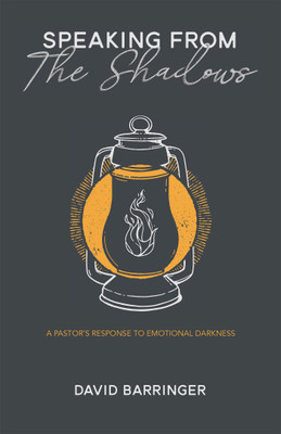 Speaking from the Shadows(English, Paperback, Barringer David)