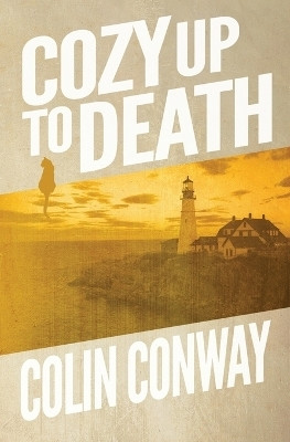 Cozy Up to Death(English, Paperback, Conway Colin)