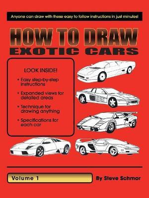 How to Draw Exotic Cars(English, Paperback, Schmor Steve)