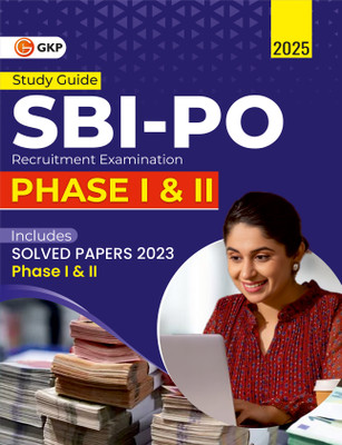 GKP SBI PO 2025 : Probationary Officers' Phase I & II - Guide| Solved papers from the 2023 Phase I & II Exam| State Bank of India(Paperback, G.K. Publications (P) Ltd.)