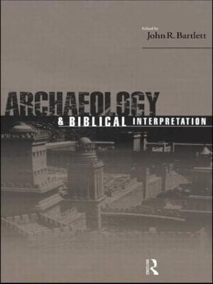Archaeology and Biblical Interpretation(English, Paperback, unknown)