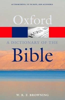 A Dictionary of the Bible(English, Paperback, Browning W.R.F.)