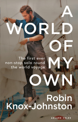 A World of My Own(English, Paperback, Knox-Johnston Robin Sir)