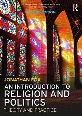 An Introduction to Religion and Politics(English, Paperback, Fox Jonathan)