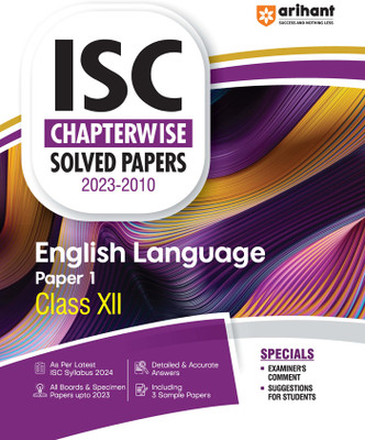 ISC Chapterwise Solved Papers 2023-2000 English Language Class 12th Ninth Edition(Paperback, Srishti Agarwal)