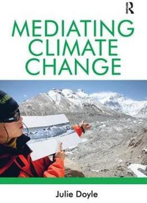 Mediating Climate Change(English, Hardcover, Doyle Julie)