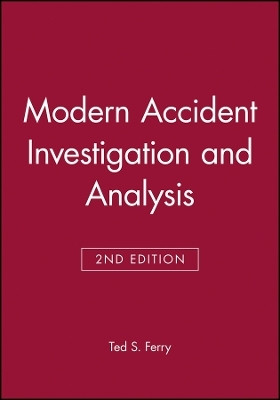 Modern Accident Investigation and Analysis 2e ition(English, Other digital, Ferry TS)