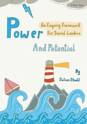 Power and Potential(English, Paperback, Stodd Julian)