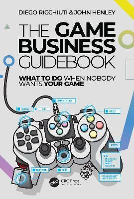 The Game Business Guidebook(English, Paperback, Ricchiuti Diego)