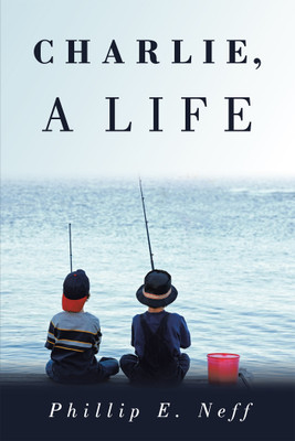 Charlie, a Life(English, Paperback, Neff Phillip E)