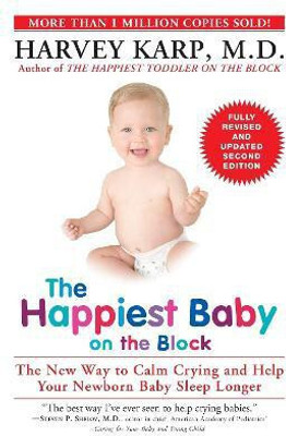 The Happiest Baby on the Block; Fully Revised and Updated Second Edition(English, Paperback, Karp Harvey)