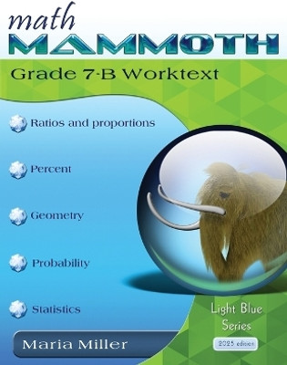 Math Mammoth Grade 7-B Worktext(English, Paperback, Miller Maria)
