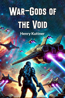 War-Gods of the Void(English, Paperback, Kuttner Henry)