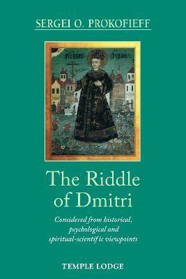 The Riddle of Dmitri(English, Paperback, Prokofieff Sergei O.)