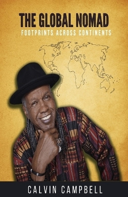 The Global Nomad(English, Paperback, Campbell Calvin)