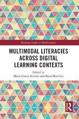 Multimodal Literacies Across Digital Learning Contexts(English, Paperback, unknown)