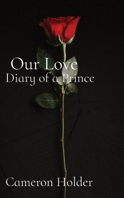 Our Love(English, Hardcover, Holder Cameron)