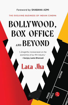 Bollywood, Box Office And Beyond(English, Paperback, Jha Lata)